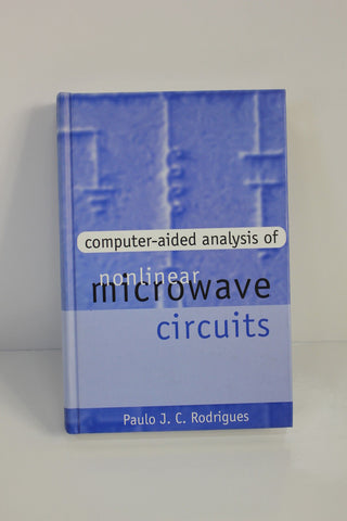 COMPUTER AIDED ANALYSIS OF NONLINEAR MICROWAVE CIRCUITS RODRIGUES HRDC(S3-2-22E)