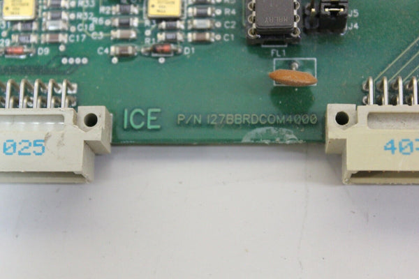 ICE Circuit Board P/N l27BBRDCOM4000 Used