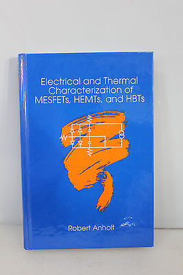 ELECTRICAL & THERMAL CHARACTERIZATION OF MESFET HEMTS HBT ANHOLT 1995 (S8-2-61E)